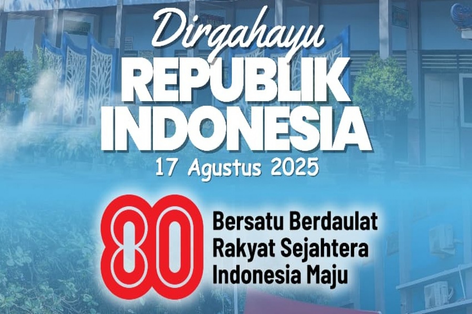 SMP Negeri 2 Rembang Mengucapkan Dirgahayu Republik Indonesia ke-80