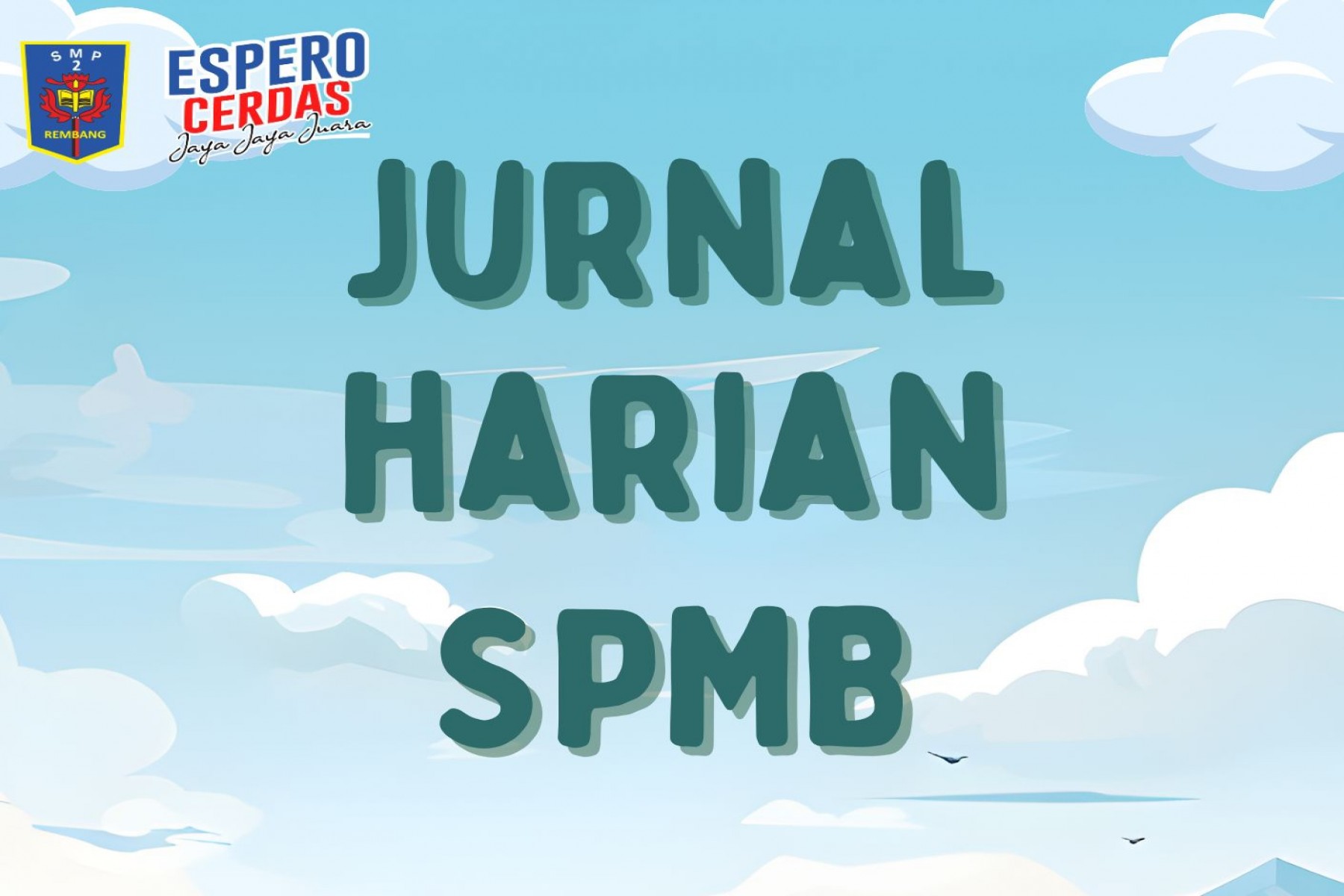 Update Jurnal Harian SPMB Hari ke-3 (Terakhir)